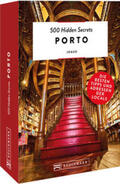 Jo&So / Lacerda |  500 Hidden Secrets Porto | Buch |  Sack Fachmedien