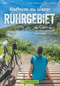 Zaglitsch / O'Bryan |  Radtouren am Wasser Ruhrgebiet | Buch |  Sack Fachmedien