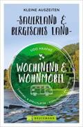 Haafke |  Wochenend und Wohnmobil - Kleine Auszeiten Sauerland & Bergisches Land | Buch |  Sack Fachmedien