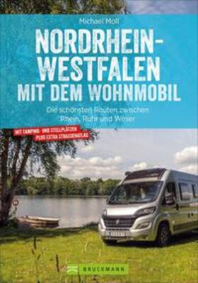 Moll | Nordrhein-Westfalen mit dem Wohnmobil | Buch | 978-3-7343-2158-0 | sack.de
