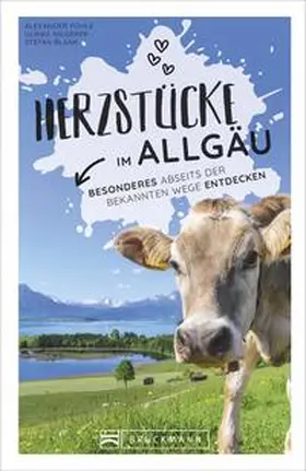 Pohle / Niederer / Blank |  Herzstücke im Allgäu | Buch |  Sack Fachmedien