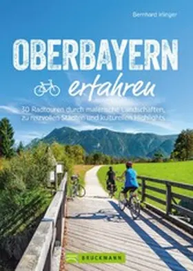 Irlinger |  Oberbayern erfahren | eBook | Sack Fachmedien