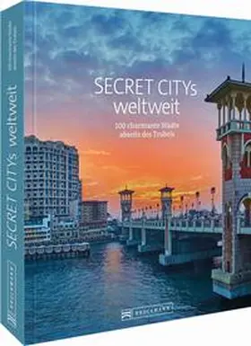 Müssig / Kohl / Schiller |  Secret Citys weltweit | Buch |  Sack Fachmedien