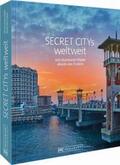 Müssig / Kohl / Schiller |  Secret Citys weltweit | Buch |  Sack Fachmedien