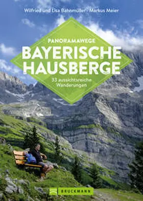 Bahnmüller / Meier |  Panoramawege Bayerische Hausberge | Buch |  Sack Fachmedien