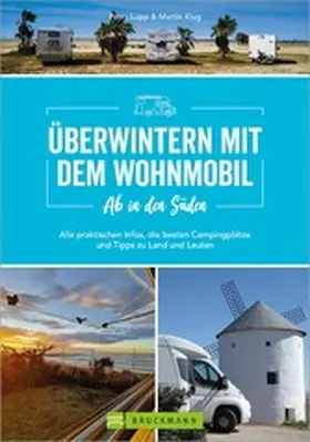 Lupp / Klug |  Ab in den Süden - Überwintern mit dem Wohnmobil | eBook | Sack Fachmedien