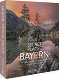 Müssig / Kohl |  Secret Places Bayern | Buch |  Sack Fachmedien