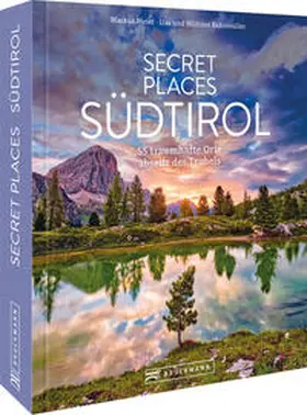 Meier / Bahnmüller |  Secret Places Südtirol | Buch |  Sack Fachmedien
