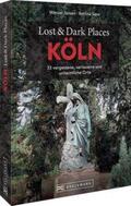 Jansen / Sons |  Lost & Dark Places Köln | Buch |  Sack Fachmedien