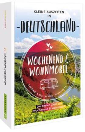 Fuchs / Hennemann / Lupp | Wochenend & Wohnmobil Kleine Auszeiten in Deutschland | Buch | 978-3-7343-2515-1 | sack.de
