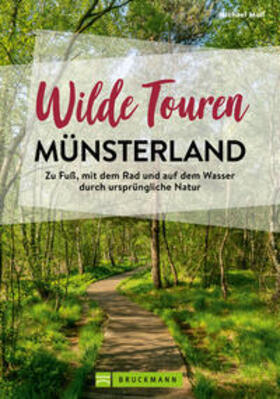 Moll | Wilde Touren Münsterland | Buch | 978-3-7343-2560-1 | sack.de