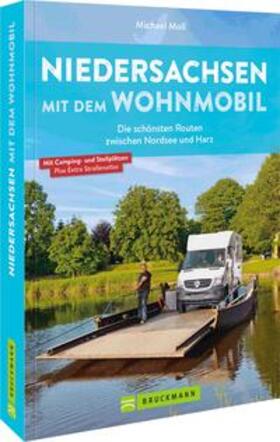 Moll | Niedersachsen mit dem Wohnmobil | Buch | 978-3-7343-2589-2 | sack.de
