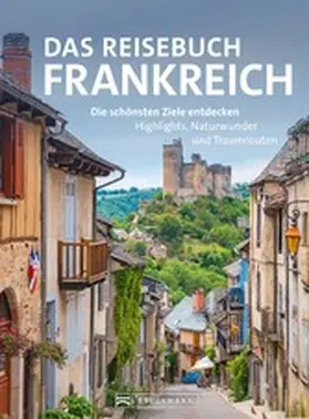 Wimmer / Zichnowitz / Heller-Jung |  Das Reisebuch Frankreich | eBook | Sack Fachmedien