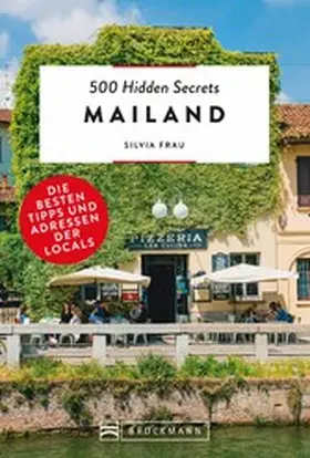 Frau |  500 Hidden Secrets Mailand | eBook | Sack Fachmedien