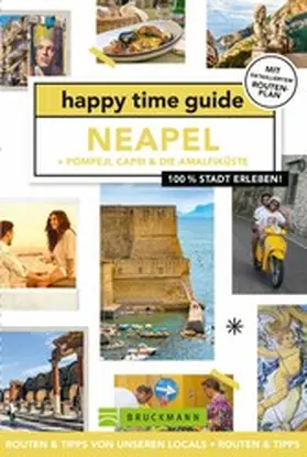 de Brouwer |  happy time guide Neapel + Pompeji, Capri & die Amalfiküste | eBook | Sack Fachmedien