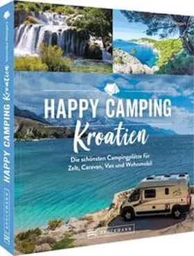 Wengert |  Happy Camping Kroatien | Buch |  Sack Fachmedien