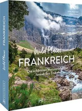 Maunder / Simon |  Wild Places Frankreich | Buch |  Sack Fachmedien