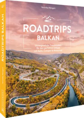Wengert |  Roadtrips Balkan | Buch |  Sack Fachmedien