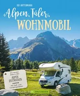 Auffermann |  Alpen, Täler, Wohnmobil | eBook | Sack Fachmedien