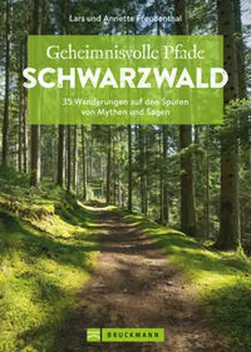 Freudenthal |  Geheimnisvolle Pfade Schwarzwald | Buch |  Sack Fachmedien