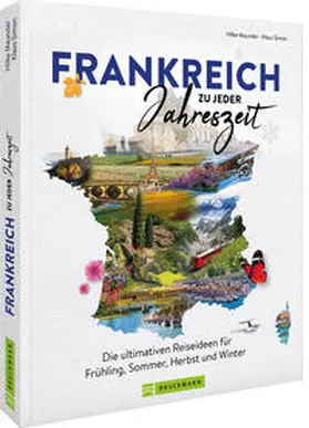 Maunder / Simon |  Frankreich zu jeder Jahreszeit | Buch |  Sack Fachmedien