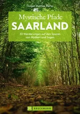 Peifer |  Mystische Pfade Saarland | eBook | Sack Fachmedien
