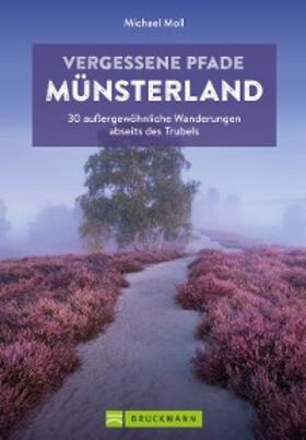 Moll | Vergessene Pfade Münsterland | E-Book | sack.de