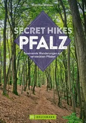 Wittber |  Secret Hikes Pfalz | eBook | Sack Fachmedien