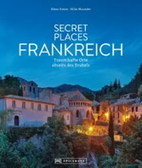 Simon / Maunder |  Secret Places Frankreich | eBook | Sack Fachmedien