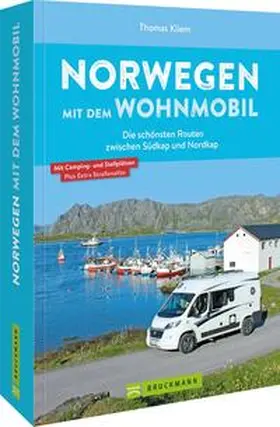 Kliem |  Norwegen mit dem Wohnmobil Die schönsten Routen zwischen Südkap und Nordkap | Buch |  Sack Fachmedien