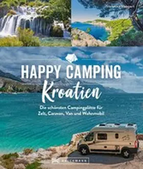 Wengert |  Happy Camping Kroatien | eBook | Sack Fachmedien