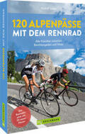 Geser |  120 Alpenpässe mit dem Rennrad | Buch |  Sack Fachmedien