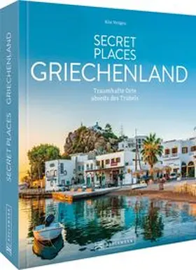 Verigou |  Secret Places Griechenland | Buch |  Sack Fachmedien