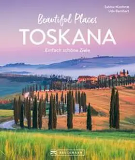 Mischnat |  Beautiful Places Toskana | Buch |  Sack Fachmedien