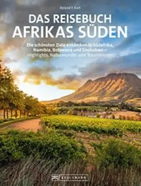 Karl |  Das Reisebuch Afrikas Süden | eBook | Sack Fachmedien