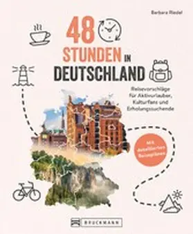 Riedel |  48 Stunden in Deutschland | eBook | Sack Fachmedien