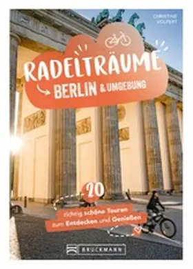 Volpert |  Radelträume Berlin & Umgebung | eBook | Sack Fachmedien