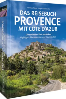 Meyer / Zichnowitz |  Das Reisebuch Provence mit Cote d'Azur | Buch |  Sack Fachmedien