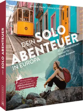 Riedel / Urbanek |  Dein Solo-Abenteuer Europa | Buch |  Sack Fachmedien