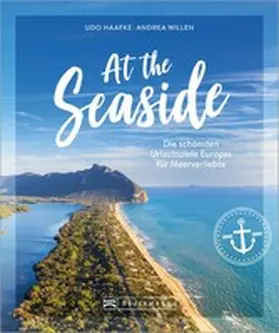 Willen / Haafke |  At the Seaside | eBook | Sack Fachmedien