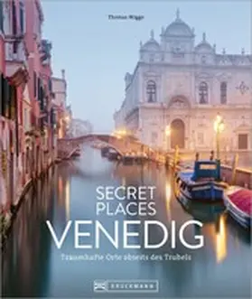 Migge |  Secret Places Venedig | eBook | Sack Fachmedien