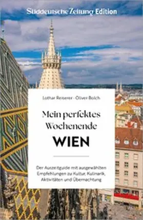 Reiserer |  Mein perfektes Wochenende Wien | eBook | Sack Fachmedien