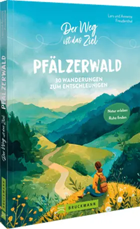 Freudenthal | Der Weg ist das Ziel Pfälzerwald | Buch | 978-3-7343-3384-2 | www.sack.de