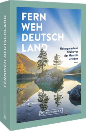 Schattauer-Pfitzner | Fernweh Deutschland | Buch | 978-3-7343-3401-6 | www.sack.de