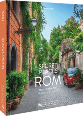 Migge |  Secret Places Rom | Buch |  Sack Fachmedien