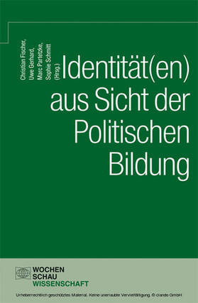 Fischer / Gerhard / Partetzke | Identität(en) aus Sicht der politischen Bildung | E-Book | sack.de