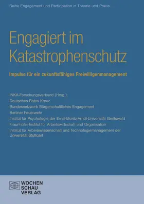 INKA-Forschungsverbund |  Engagiert im Katastrophenschutz | eBook | Sack Fachmedien