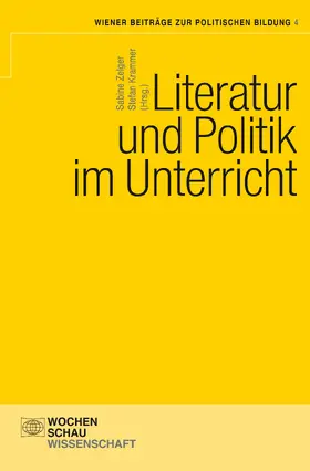 Zelger / Krammer |  Literatur und Politik im Unterricht | eBook | Sack Fachmedien