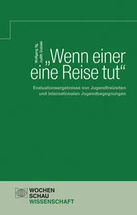 Ilg / Dubiski |  Wenn einer eine Reise tut | Buch |  Sack Fachmedien