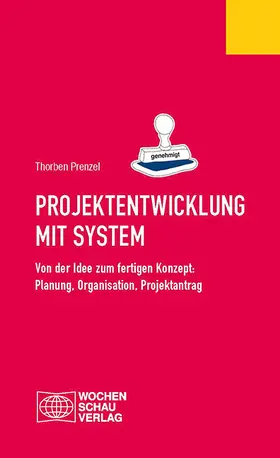 Prenzel |  Projektentwicklung mit System | Buch |  Sack Fachmedien